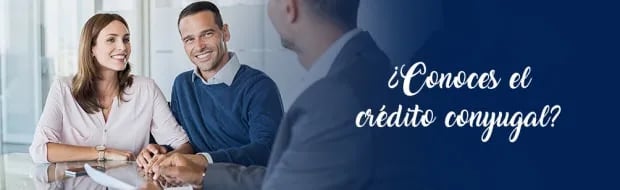 Créditos conyugales: todo lo que debes saber